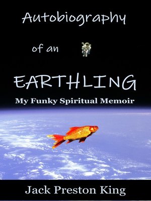 cover image of Autobiography of an Earthling